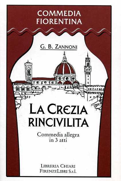 La crezia rincivilita per una creduta vincita di una quaderna - G. Battista Zannoni - copertina