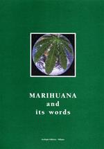 Marihuana and its words