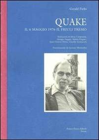 Quake. Il 6 maggio 1976 il Friuli tremò - Gerald Parks - copertina