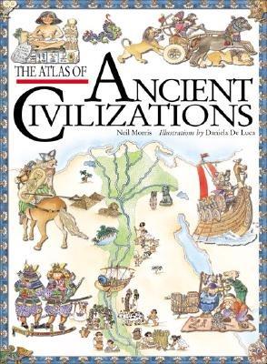 The Children's Atlas of Ancient Civilizations - Neil Morris - copertina
