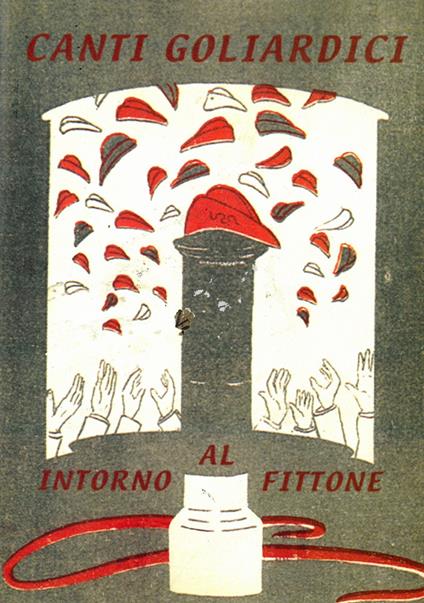 Canti goliardici intorno al fittone - Piero Piani - copertina