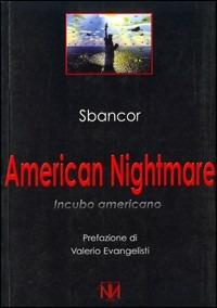 American nightmare. Incubo americano - Sbancor - copertina