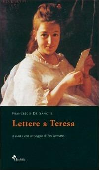 Lettere a Teresa - Francesco De Sanctis - copertina