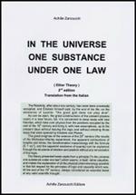 In the universe one substance under one law (ether theory)