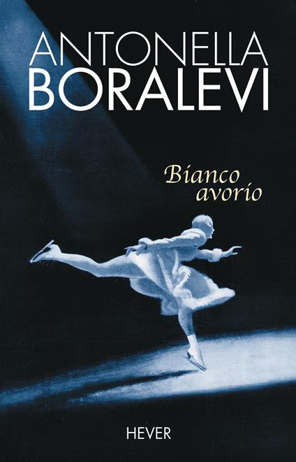 Bianco avorio - Antonella Boralevi - copertina