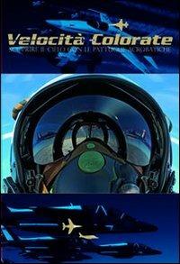 Velocità colorate. Scoprire il cielo con le pattuglie acrobatiche - Katsuhiko Tokunaga - copertina