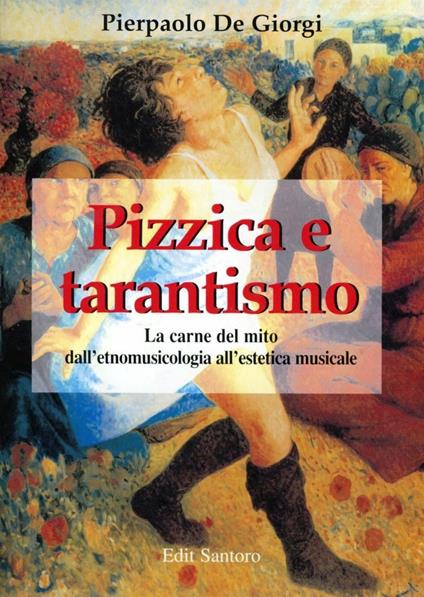 Pizzica e tarantismo - Pierpaolo De Giorgi - copertina