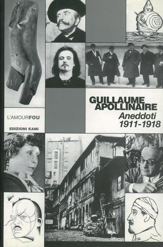 Aneddoti 1911-1918 - Guillaume Apollinaire - copertina