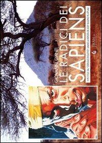 Le radici dei sapiens. H-Po Cycle: «dal cespuglio evolutivo» umano la risposta del body-building più attuale - Giovanni Cianti - copertina