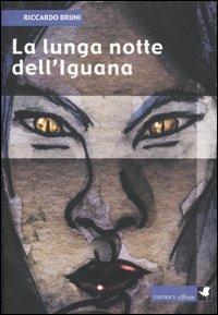 La lunga notte dell'iguana - Riccardo Bruni - copertina