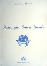 Pedagogia interculturale - Antonino La Mancusa - copertina