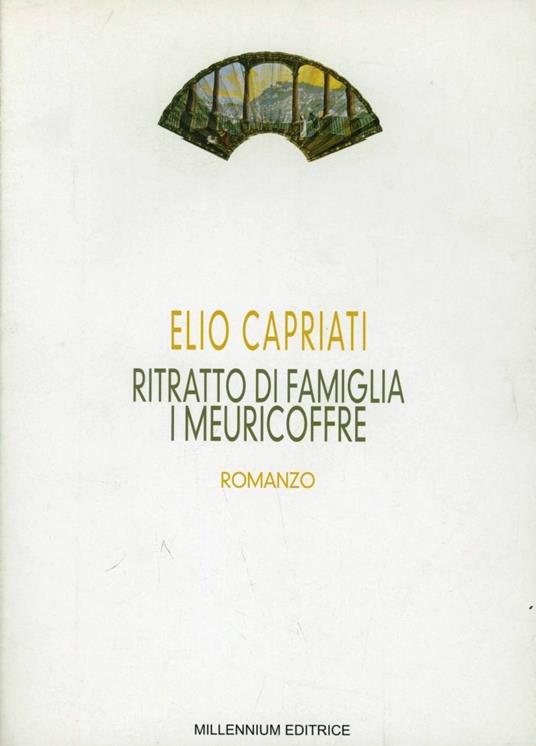 Ritratto di famiglia. I Meuricoffre - Elio Capriati - copertina