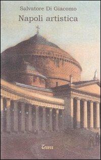 Napoli artistica - Salvatore Di Giacomo - copertina
