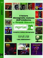 L'intera discografia italiana dell'etichetta Reprise. Ediz. italiana e inglese