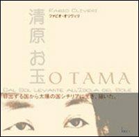 Otama. Dal Sol Levante all'isola del sole. Una pittrice giapponese in Sicilia dal 1882 al 1933. Ediz. italiana e giapponese - Fabio Oliveri - copertina