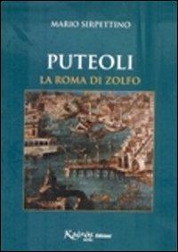 Puteoli la Roma di zolfo - Mario Sirpettino - copertina
