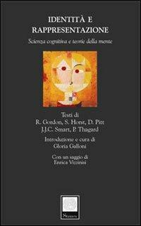 Identità e rappresentazione. Scienza cognitiva e teorie della mente - J. J. Smart,Paul Thagard - copertina