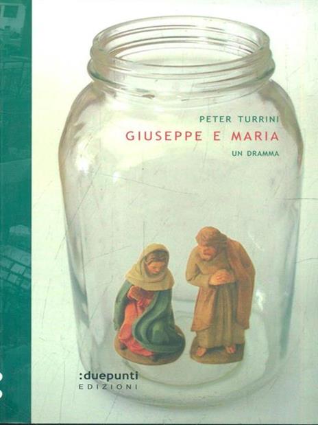 Giuseppe e Maria. Un dramma - Peter Turrini - copertina