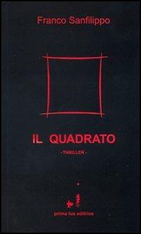 Il quadrato - Franco Sanfilippo - copertina