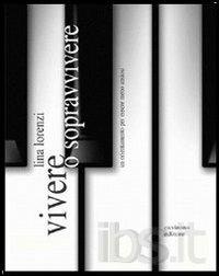 Vivere o sopravvivere - Lina Lorenzi - copertina