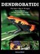 Dendrobatidi. Poison dart frogs. Ediz. illustrata - Franco Zanella,Carlo Paoletti,Paolo Vassalli - copertina