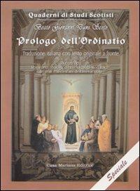 Prologo dell'Ordinatio. Testo latino a fronte - Giovanni Duns Scoto - copertina