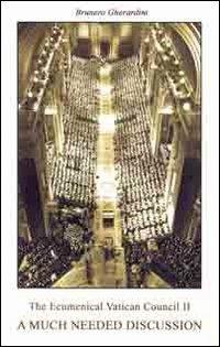 The ecumenial Vatican Council II. A much needed discussion - Brunero Gherardini - copertina