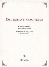 Del rosso e del nero verso - Maria Attanasio,Vannetta Cavallotti - copertina