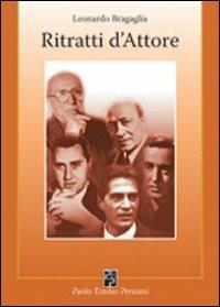 Ritratti d'attore - Leonardo Bragaglia - copertina