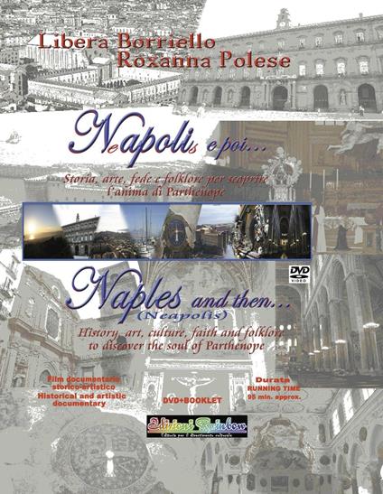 Napoli e poi...-Naples and then.... Ediz. bilingue. Con DVD - Libera Borriello,Roxanna Polese - copertina