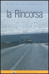 La rincorsa - Federico Bandini - copertina