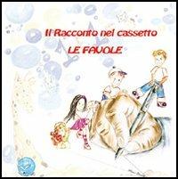 Il racconto nel cassetto. Le favole - copertina