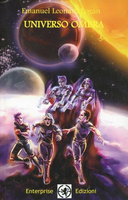 Universo ombra - Emanuel L. Logan - copertina