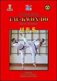 Il manuale del taekwondo - Pietro Fugazza - copertina
