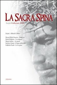 La Sacra Spina. Incipit. Giallomare 2009 - copertina