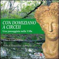 Con Domiziano a Circeii. Una passeggiata nella villa - Angelo Favaro - copertina