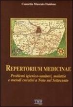 Repertorium medicinae. Problemi igienico-sanitari, malattie e metodi curativi a Noto nel Settecento