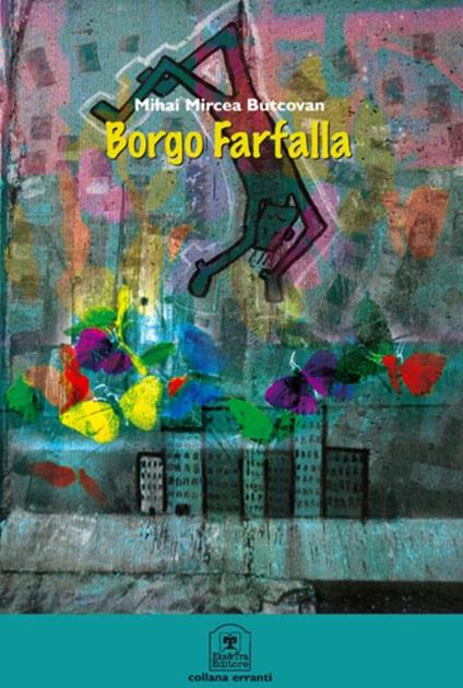 Borgo farfalla - Mihai Mircea Butcovan - copertina