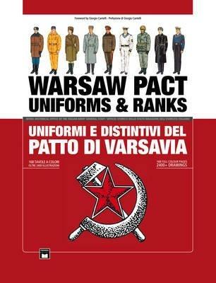 Warsaw pact. Uniforms & ranks-Uniformi e distintivi delle forze armate del patto di Varsavia. Ediz. bilingue - copertina