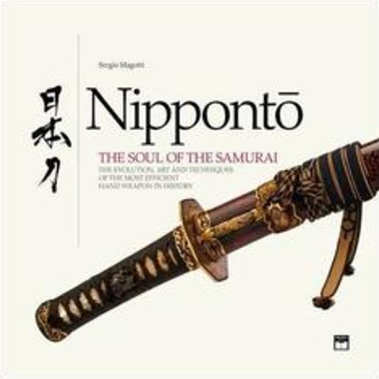 Nipponto. The soul of the samurai. Ediz. illustrata - Sergio Magotti - copertina