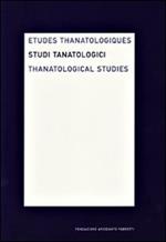 Studi tanatologici (2008). Ediz. italiana, inglese e francese. Vol. 4