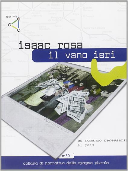 Il vano ieri - Isaac Rosa - copertina