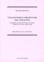 Viaggiatori e missionari nel Seicento. Pacifique de provins fra Levante, Acadia e Guyana (1622-1648)