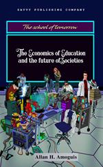 The economics of education and the future of societies