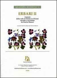 Erbari 2. 8 piante della valle di Scheto in Chianti raccolte e raccontate da Danila Maneri - Danila Maneri - copertina