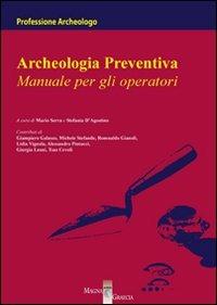 Archeologia preventiva. Manuale per gli operatori - copertina