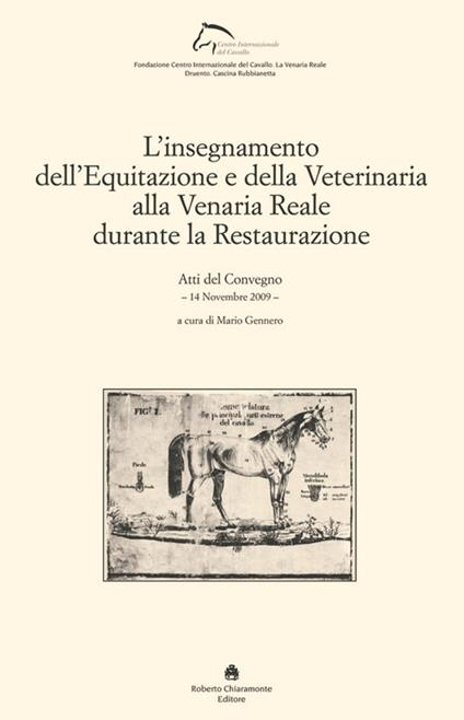 L'insegnamento dell'equitazione e della veterinaria alla Venaria Reale durante la Restaurazione - copertina