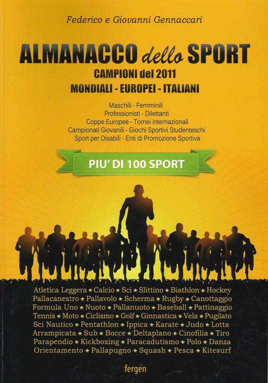 Almanacco dello sport. I campioni del 2011 - Federico Gennaccari,Giovanni Gennaccari - copertina