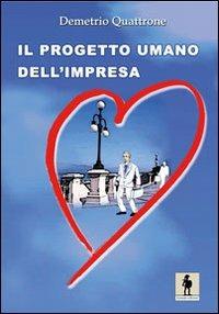 Il progetto umano dell'impresa - Demetrio Quattrone - copertina