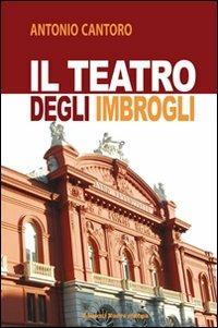 Il teatro degli imbrogli - Antonio Cantoro - copertina
